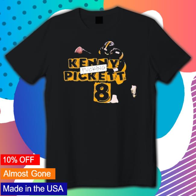 Official Coach Mike Tomlin Kenny Fucking Pickett 8 t- shirt