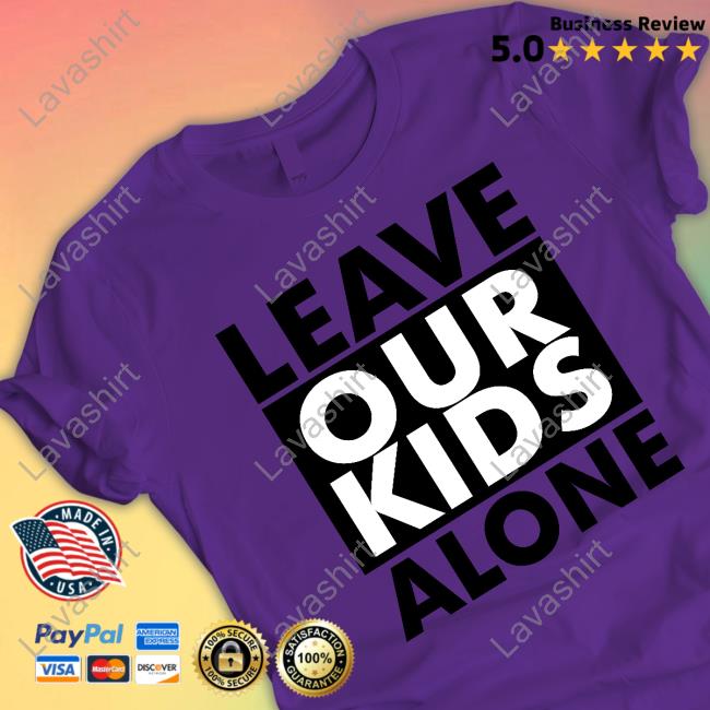Official Saticoy Leave Our Kids Alone Sweatshirt