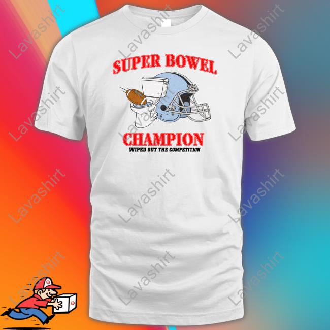 Shitheadsteve Merch Super Bowel Champion Wiped Out The Competition Hooded Sweatshirt