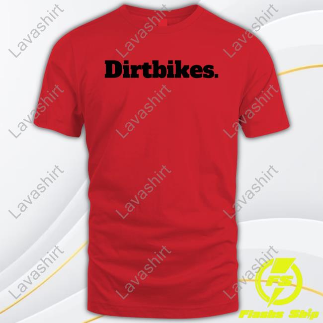Cboystv Merch Dirtbikes Shirt