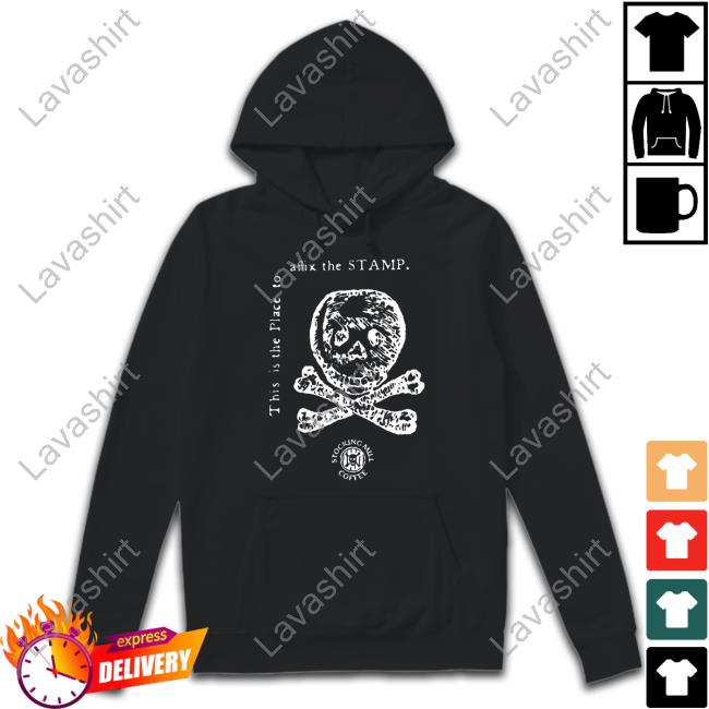 Official This Is The Place To Aftix The Stamp Shirt