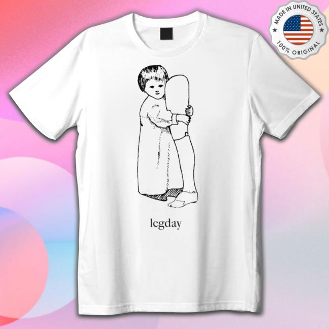 Leg Day Tee Shirt