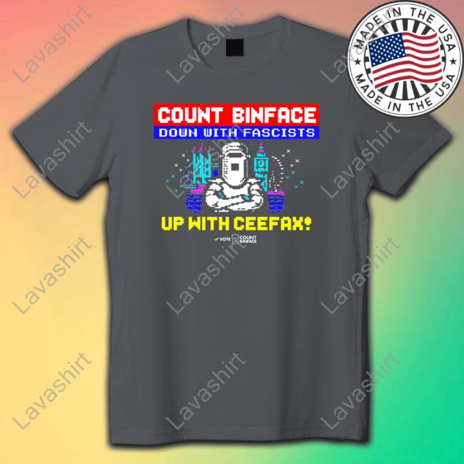 Official Count Binface - Up With Ceefax Tees