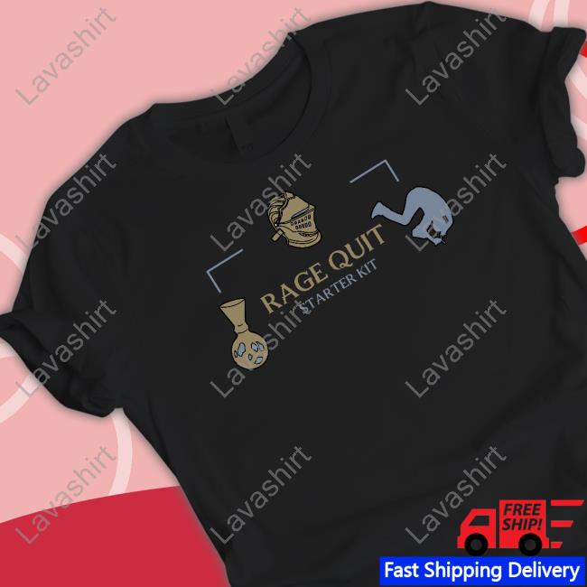Unsubscribe Podcast Rage Quit Starter Kit Tee