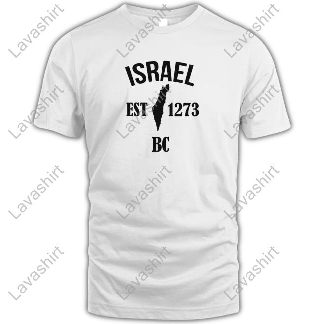 Israel Est 1273 Bc Classic T Shirt