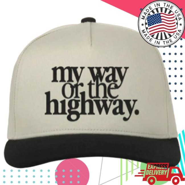 My Way or The Highway Hat From Jordan Davis Store