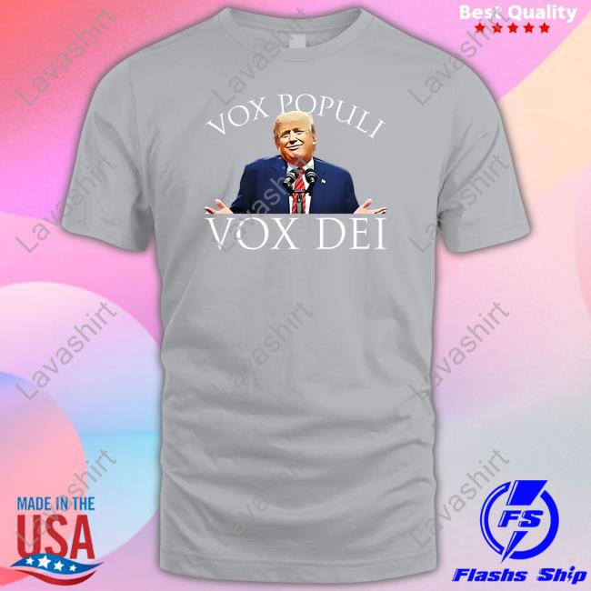 Vox Populi Vox Dei Tee Shirt