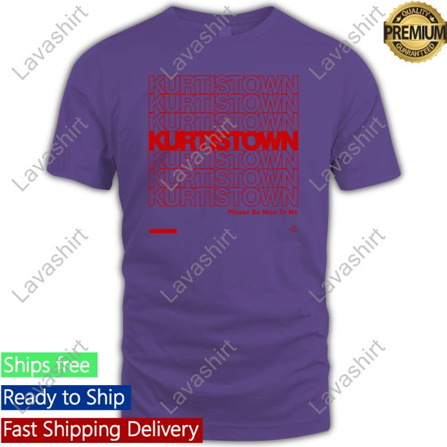 Official Kurtis Conner Merch Kurtistown Please Be Nice To Me Tee Official Kurtis Conner Merch Kurtistown Please Be Nice To Me Tee