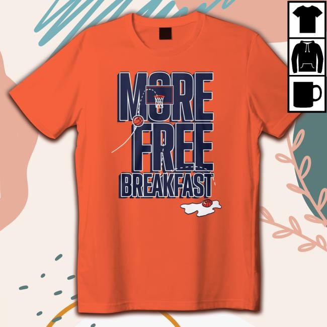 Auburn More Free Breakfast Shirt
