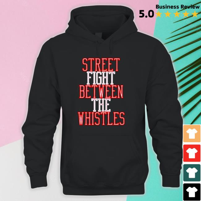 Street fight between the whistles Tee