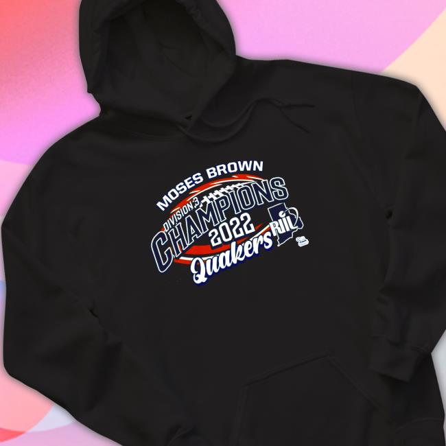 Official Moses Brown Division 3 Champions 2022 Quakers Shirt Official Moses Brown Division 3 Champions 2022 Quakers Tee Shirt