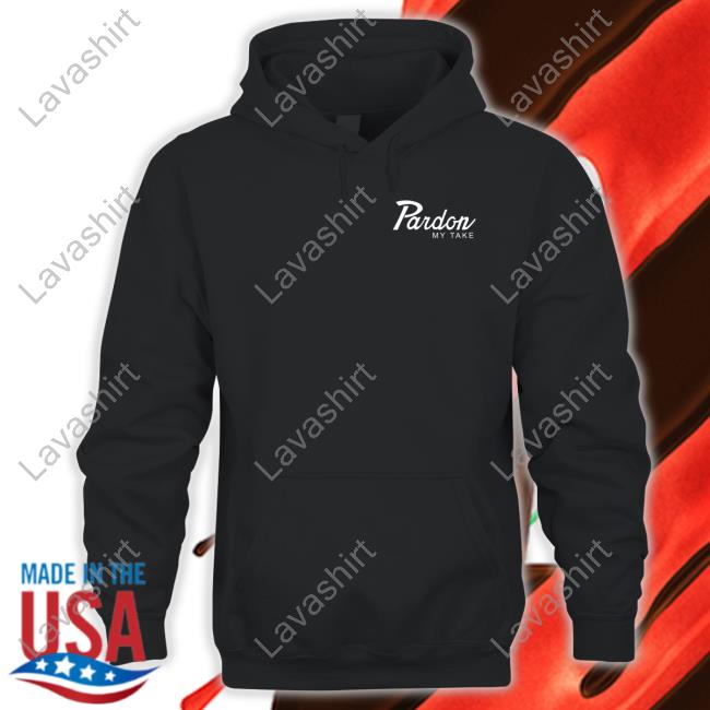 Pardon My Take Hoodies