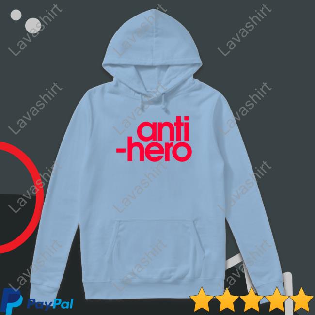 Last Exit To Nowhere Merch Anti-Hero Hoodie