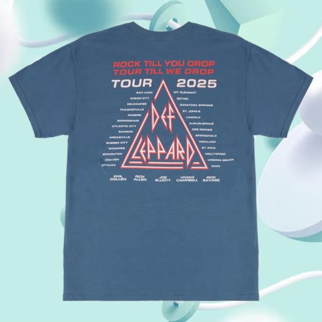 Official Def Leppard Merch Rock Til You Drop 2025 Tour Date Tee