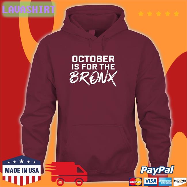 October Is For The Bronx Tee Shirt The Short Porch Merch October Is For The Bronx Sweatshirt Barstool Sports