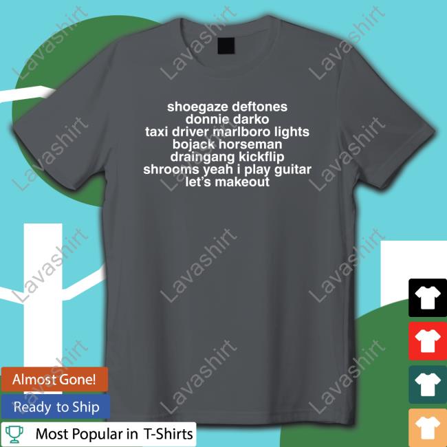 Bladee Shoegaze Deftones Donnie Darko Taxi Driver Marlboro Lights Bojack Horseman Draingang Kickflip Shrooms Yeah I Play Guitar Let's Makeout Hoodie