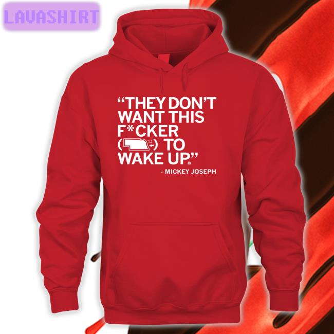 Raygun Merch They Don't Want This Fucker To Wake Up Mickey Joseph Tee