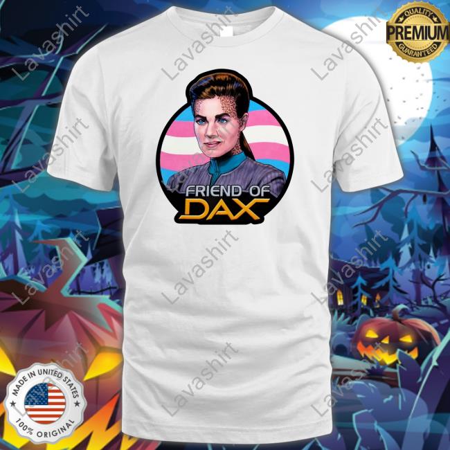 Friend Of Dax Shirt Will Burrows