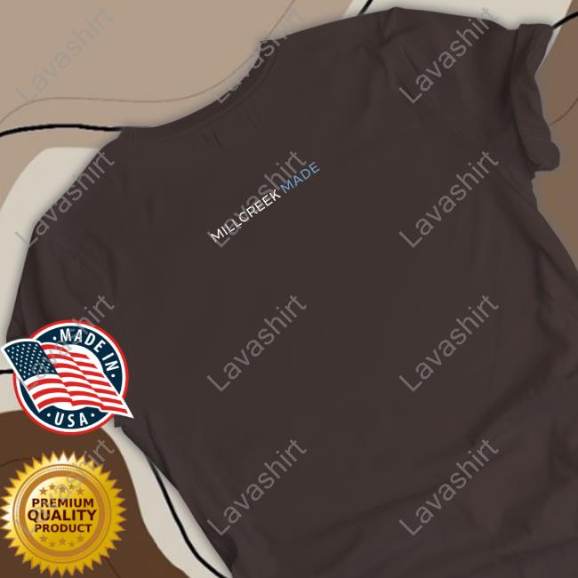 Millcreek Township Shirts Millcreek Township Merch Millcreek Made Shirt
