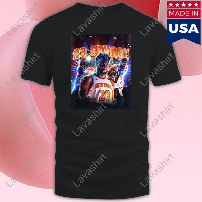 New York Knicks 23 Savage T Shirt