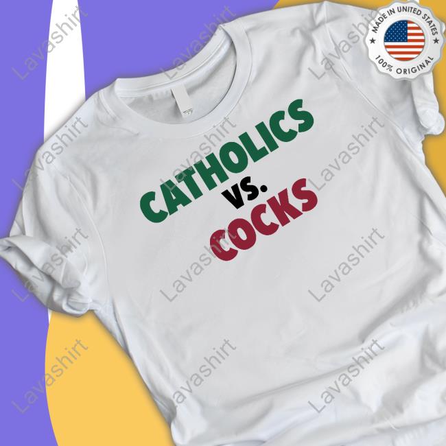 Barstool U Catholics Vs Cocks Tee