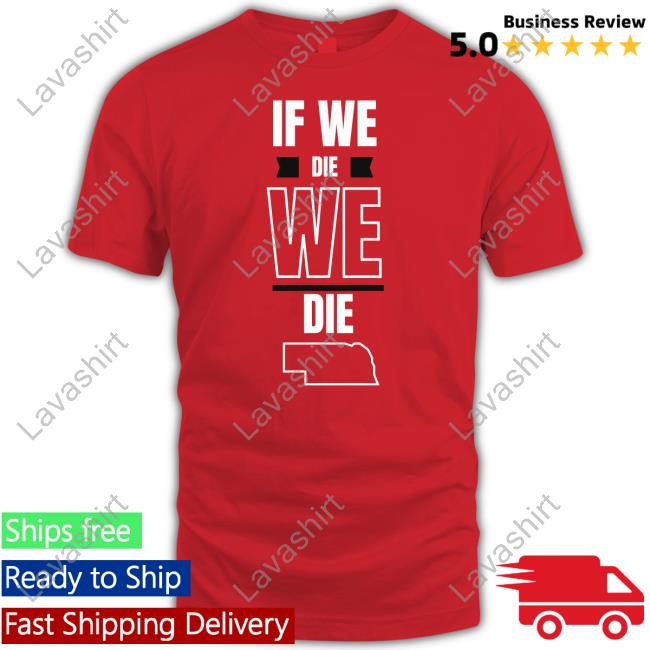 If We Die We Die Long Sleeved T Shirt