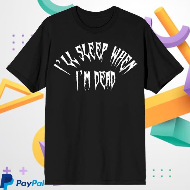 Official Blackcraft Clothing Blackcraft I'll Sleep When I'm Dead Shirt