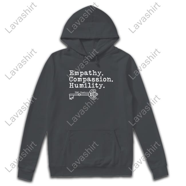 Empathy Compassion Humility Tee