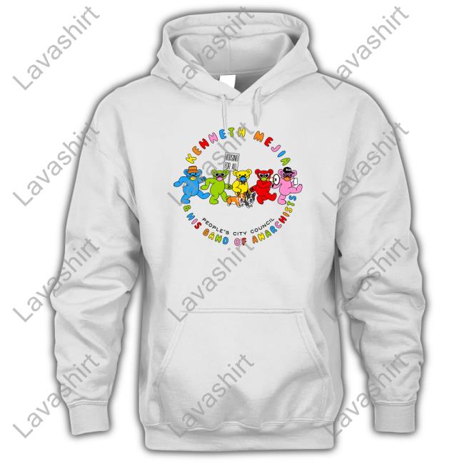 Kenneth Mejia And His Band Of Anarchists Hooded Sweatshirt Pplscitycouncil