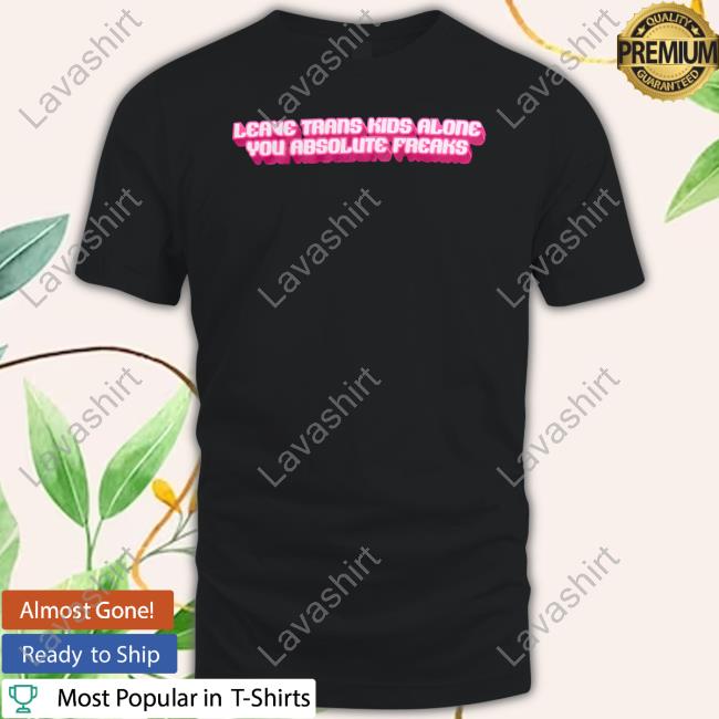David Tennant Leave Trans Kids Alone You Absolute Freaks Long Sleeve Tee