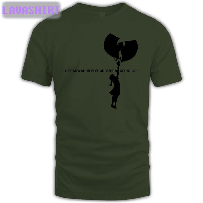 Life As A Shorty Shouldn’T Be So Rough T Shirt White