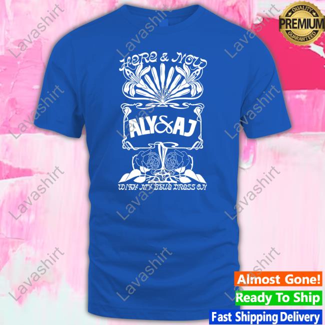 Official Aly And Aj I've Got The Blues Shirt