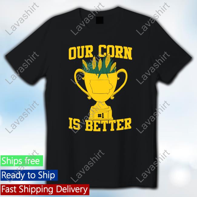 Official Barstool Sports Store Merch Our Corn Is Better Tee