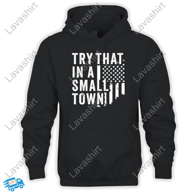 Hodgetwins Try This In A Small Town Shirt
