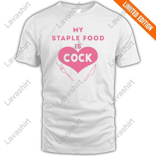 My Staple Food Is Cock Hoodie