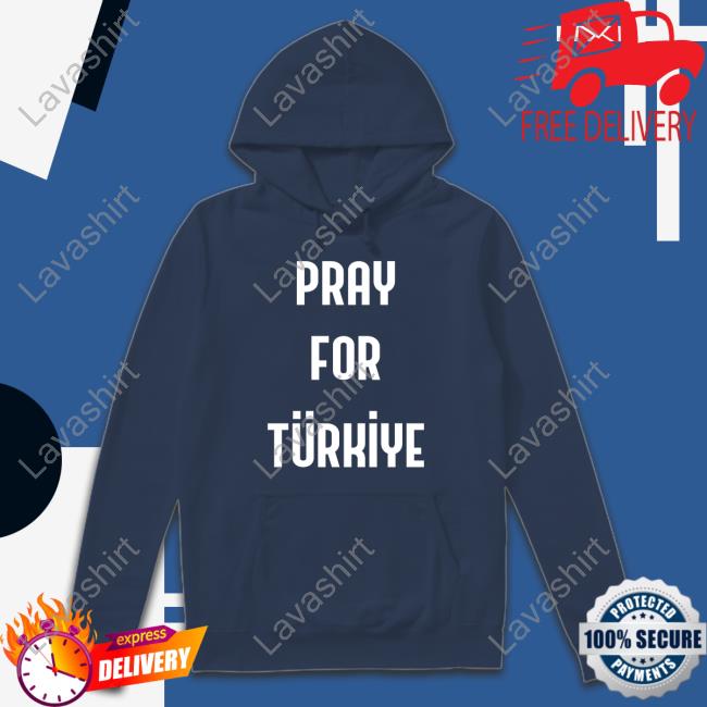 Hakan Calhanoglu Pray For Turkey Shirt