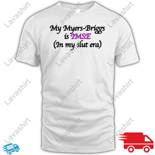 My Myers-Briggs Is Imse Shirt