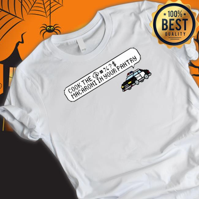 Bpd Cook The Macaroni In Your Pantry Tee Shirt Bpd Cook The Macaroni In Your Pantry T shirt