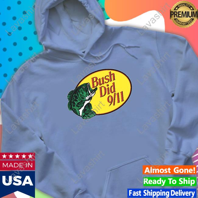 Official Bass Pro Shops Bush Did 9/11 Tee Shirt