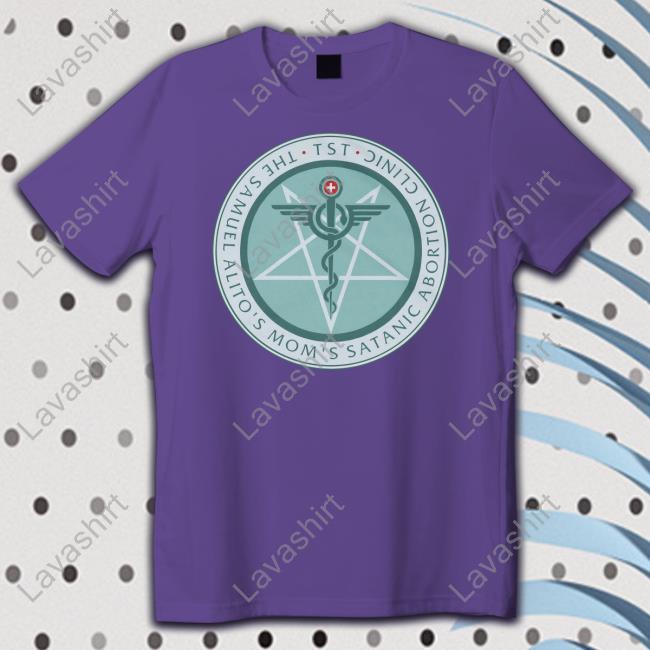 Official The Satanic Temple Merch The Sam Alito's Mom's Satanic Abortion Clinic Shirts