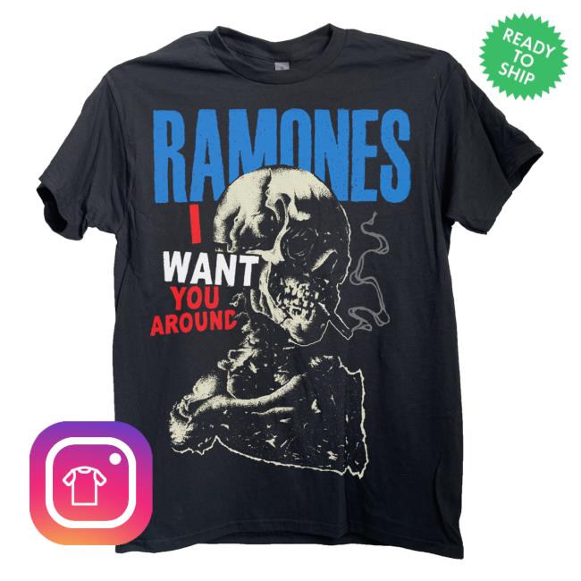 Ramones I Want You Around Tee