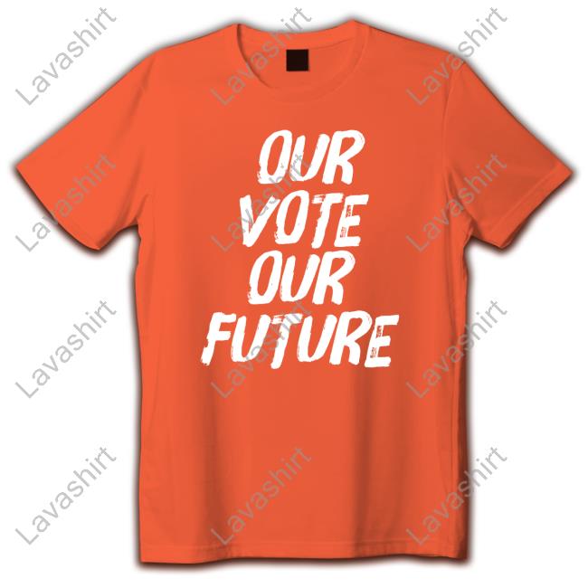 Aec Our Vote Our Future Shirts