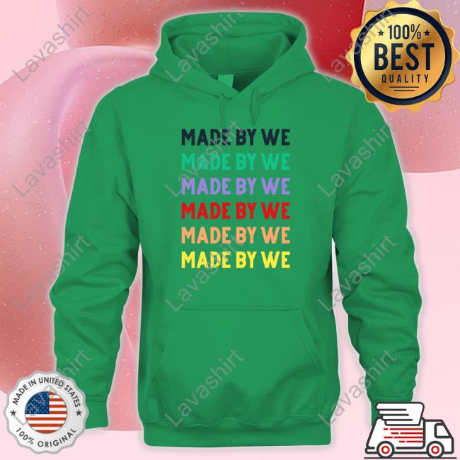 Made By We Hoodie