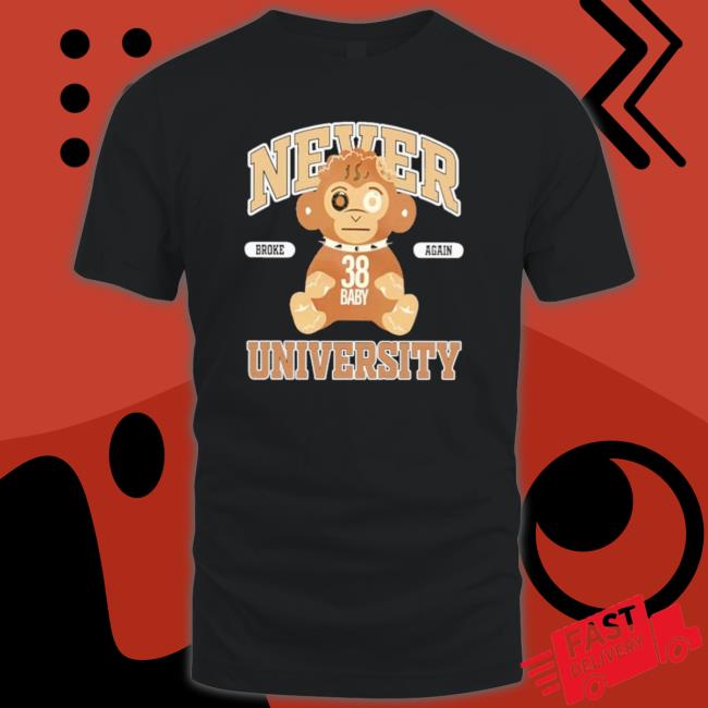 Official Never Broke Again University Shirts Official Never Broke Again University Tee Shirt