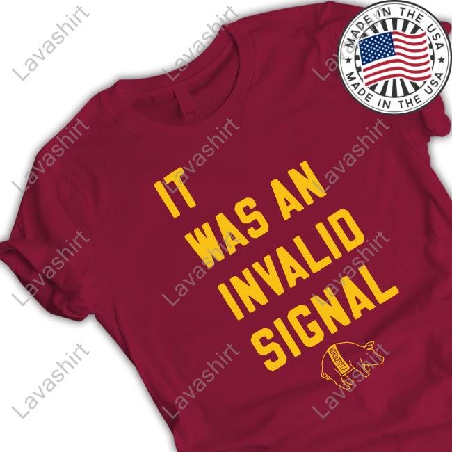 Invalid Signal T-Shirt