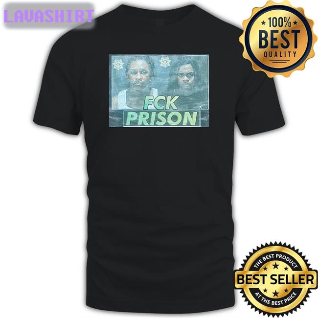 Fck Prison Free Ysl Shirt Daily Loud
