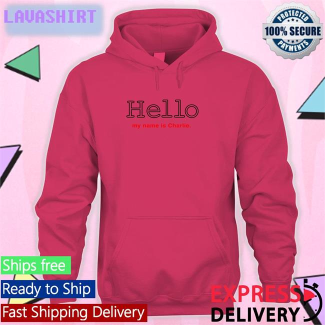 Poorly Translated Shirts Hello My Name Is Charlie Classic Tees Pink Translatedtees