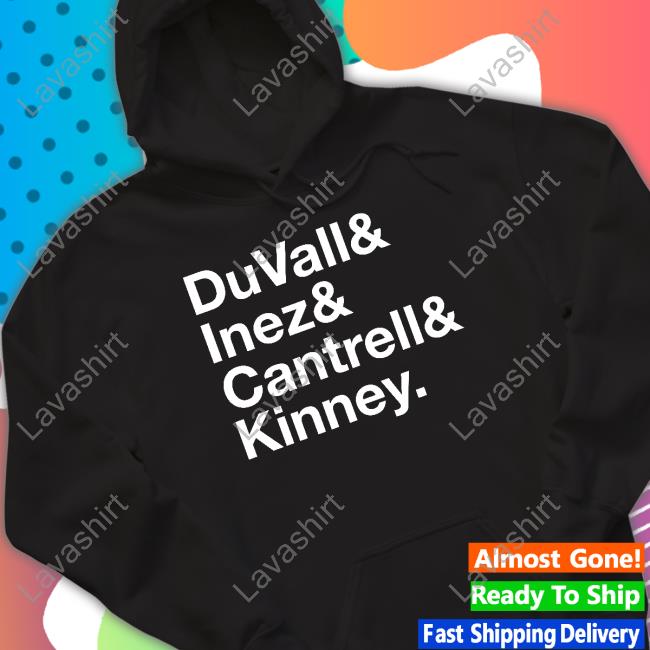 Official Duvall Inez Cantrell Kinney Hoodie