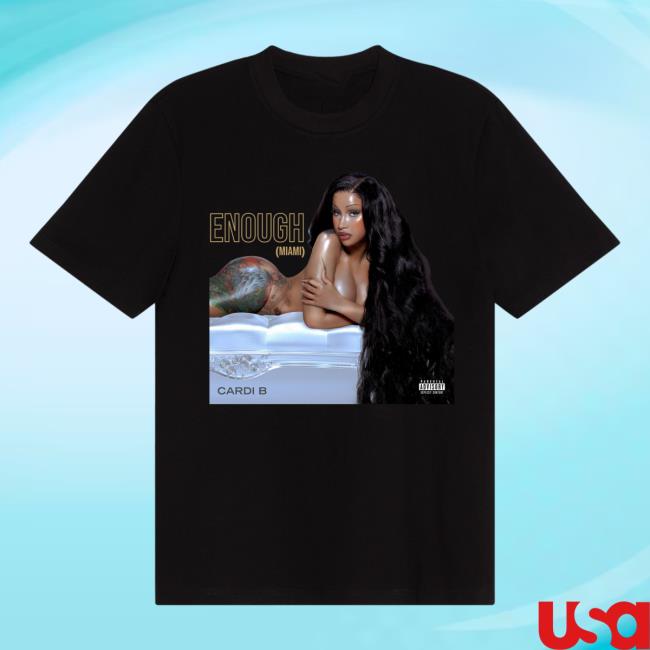 Official Cardi B Store Shop Merch Enough (Miami) Album Poster Tees