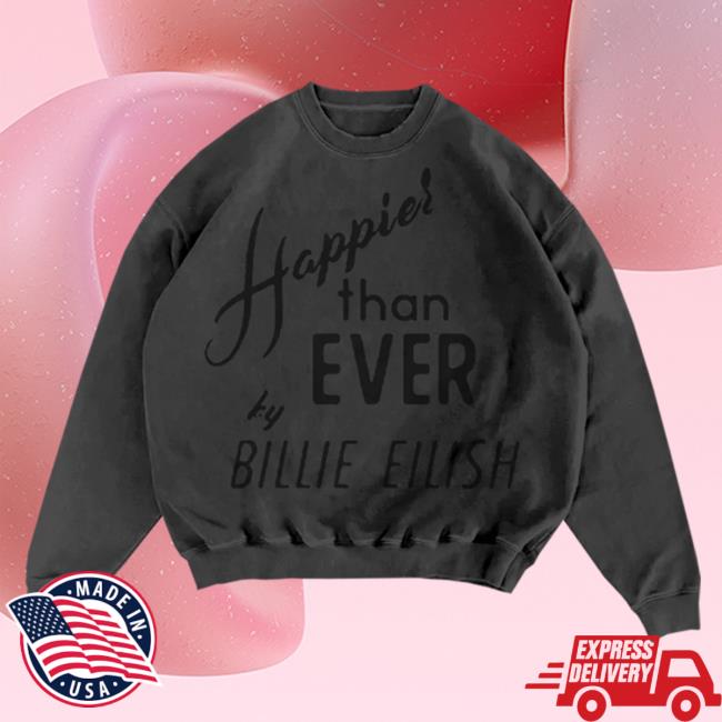 Official Interscope Records BillieEilish Merch Clothing Store Happier Than Ever by Billie Eilish Hooded Sweatshirt
